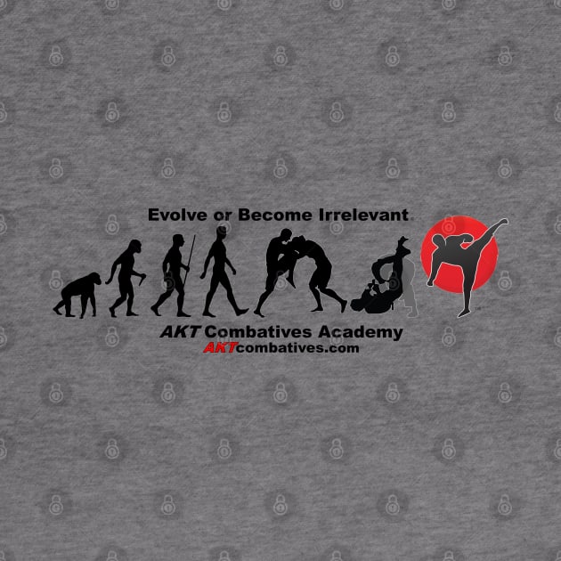 Evolve or Become Irrelevant by AKTionGear